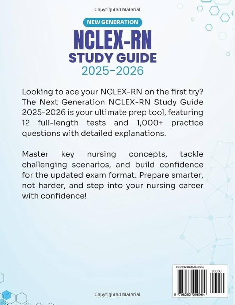 NEXT GENERATION NCLEX-RN STUDY GUIDE 2025-2026